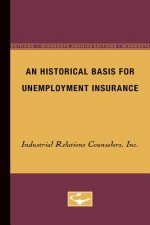 Historical Basis for Unemployment Insurance