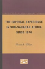 Imperial Experience in Sub-Saharan Africa since 1870
