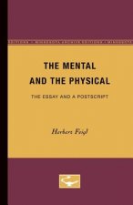 Mental and the Physical