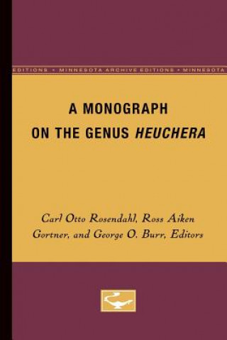 Monograph on the Genus Heuchera