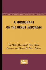 Monograph on the Genus Heuchera