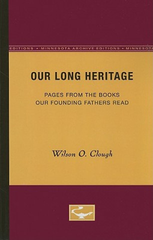 Our Long Heritage
