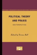 Political Theory and Praxis