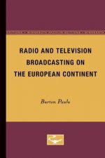 Radio and Television Broadcasting on the European Continent