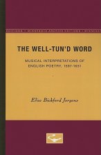 Well-Tun'd Word