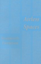 Airless Spaces