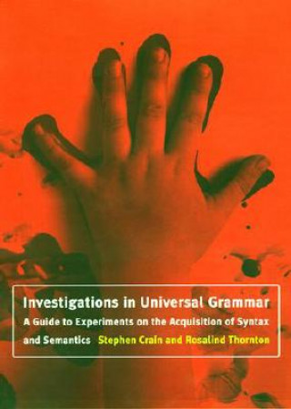 Investigations in Universal Grammar