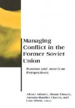 Managing Conflict in the Former Soviet Union