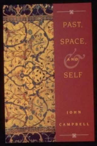 Past, Space and Self