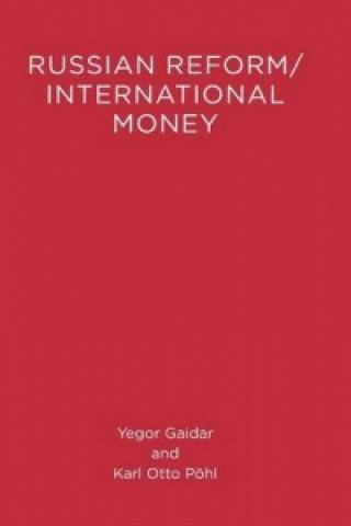 Russian Reform / International Money