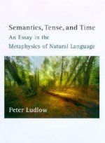 Semantics, Tense and Time