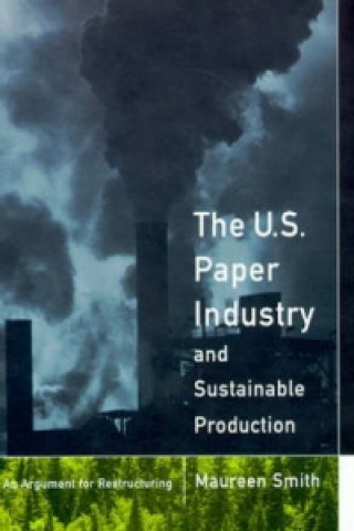 U.S.Paper Industry and Sustainable Production