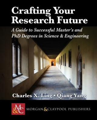 Crafting Your Research Future