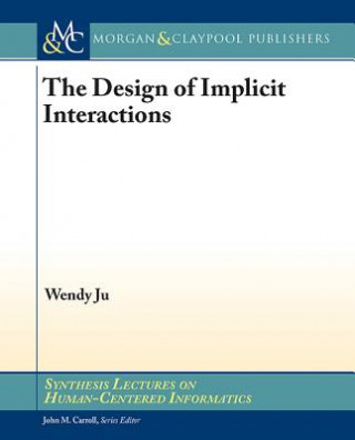 Design of Implicit Interactions