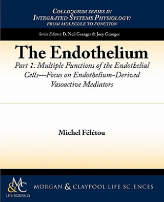 Endothelium, Part I