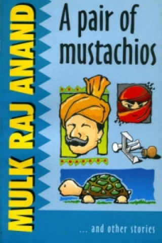 Pair of Mustachios and Other Stories
