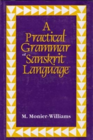 Practical Grammar of Sanskrit Language