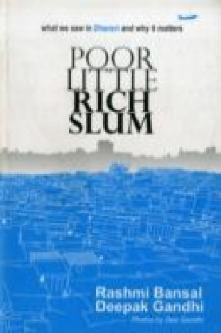 Poor Little Rich Slum