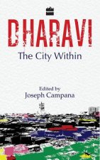 Dharavi : The City within
