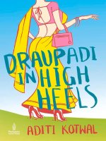 Draupadi in High Heels