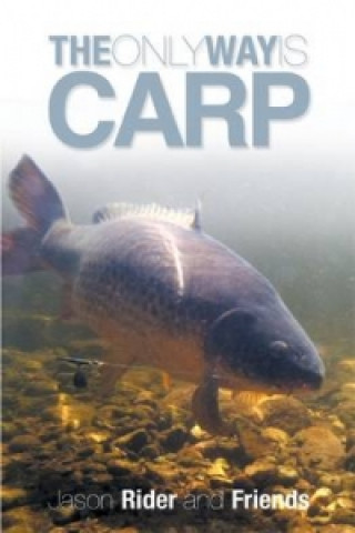 Only Way is Carp