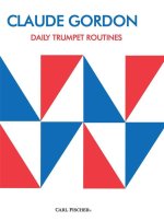 GORDON DAILY TRUMPET ROUTINES