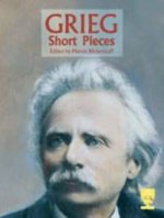 GRIEG SHORT PIECES ED BLICKENSTAFF PIANO