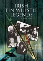 IRISH TIN WHISTLE LEGENDS WALSH