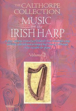 MUSIC FOR THE IRISH HARP 2 CALTHORPE COL