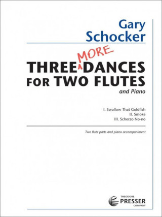 SCHOCKER THREE MORE DANCES FOR TWO FLUTE
