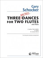 SCHOCKER THREE MORE DANCES FOR TWO FLUTE