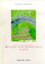 THIBAUD METHOD FOR THE ADVANCED TRUMPETE