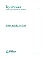 ZWILICH EPISODES BB SOPRANO SAX PIANO