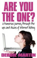 Are You the One? A Humorous Journey Through the Ups and Downs of Internet Dating