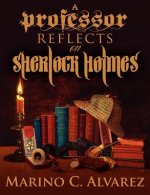 Professor Reflects on Sherlock Holmes