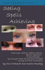 Seeing Spells Achieving