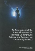 Assessment of the Science Proposed for the Deep Underground Science and Engineering Laboratory (DUSEL)