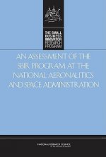 Assessment of the SBIR Program at the National Aeronautics and Space Administration