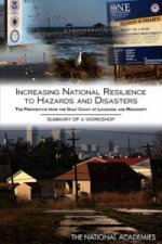 Increasing National Resilience to Hazards and Disasters