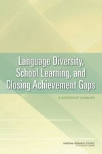 Language Diversity, School Learning, and Closing Achievement Gaps