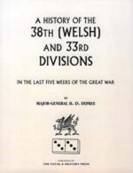 38th (Welsh) and 33rd Divisions in the Last Five Weeks of the Great War