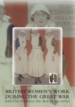 British Women's Work During the Great War