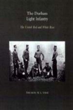 Durham Light Infantry: the United Red and White Rose