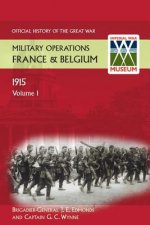 France and Belgium 1915 Vol 1. Winter 1914-15