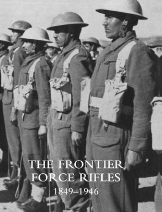 FRONTIER FORCE RIFLES1849 1946