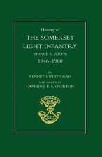 History of the Somerset Light Infantry (Prince Albert's): 1946-1960