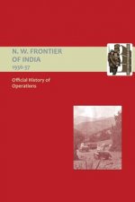 Official History of Operations on the North-West Frontier of India 1936-1937