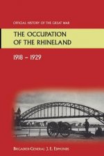Occupation of the Rhineland 1918-1929official History of the Great War.