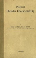Practical Cheddar Cheese-Making