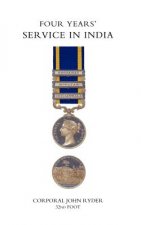 Four Years' Service in India (Punjab Campaign 1848-49)